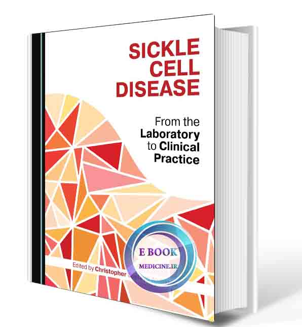 دانلود کتاب Sickle Cell Disease From the Laboratory to Clinical Practice  (ORIGINAL PDF)